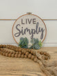 Live Simply Hanger